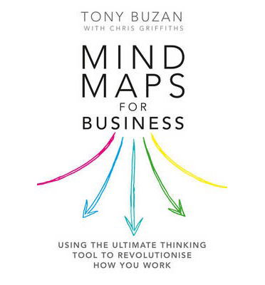 Cover for Tony Buzan · Mind Maps for Business: Using the ultimate thinking tool to revolutionise how you work (Pocketbok) (2014)