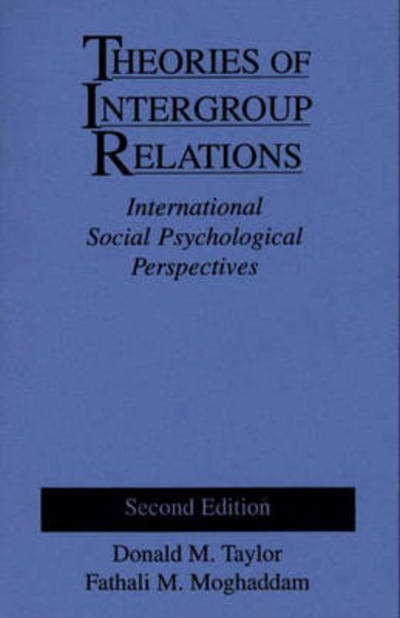 Cover for Fathali M. Moghaddam · Theories of Intergroup Relations: International Social Psychological Perspectives (Paperback Book) (1994)