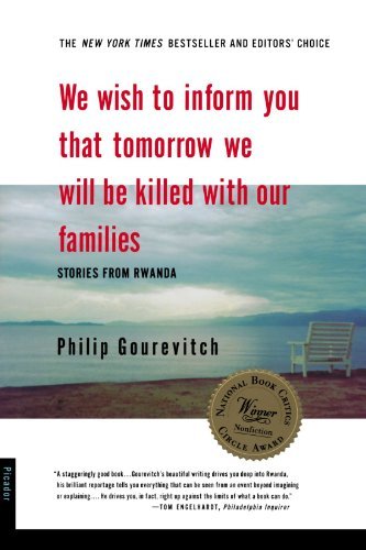 Cover for Philip Gourevitch · We Wish to Inform You That Tomorrow We Will Be Killed with Our Families: Stories from Rwanda (Paperback Bog) [First edition] (1999)