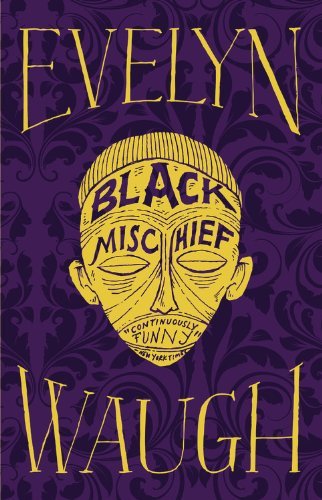 Cover for Evelyn Waugh · Black Mischief (Inbunden Bok) (2012)