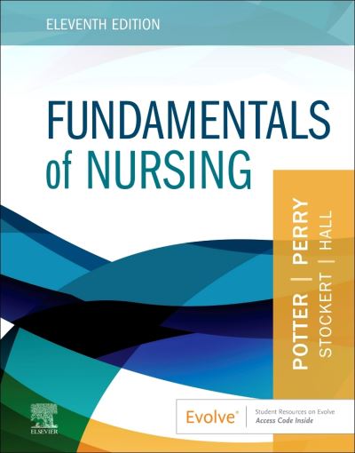 Cover for Potter, Patricia A. (Formerly, Director of Research, Patient Care Services, Barnes-Jewish Hospital, St. Louis, Missouri, USA) · Fundamentals of Nursing (Gebundenes Buch) (2022)