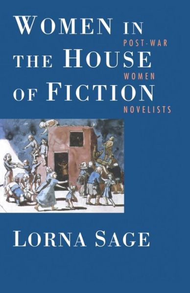 Cover for Lorna Sage · Women in the House of Fiction (Book) (1992)