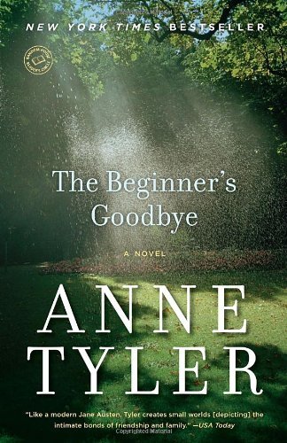 Cover for Anne Tyler · The Beginner's Goodbye: A Novel (Taschenbuch) [Reprint edition] (2013)
