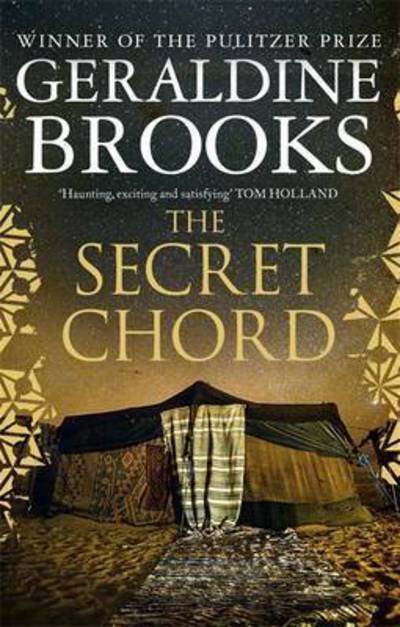 The Secret Chord - Geraldine Brooks - Livros - Little, Brown Book Group - 9780349139357 - 1 de setembro de 2016