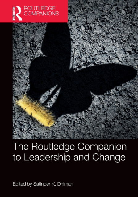 The Routledge Companion to Leadership and Change - Routledge Companions in Business, Management and Marketing (Taschenbuch) (2024)