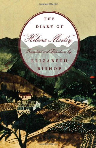 Cover for Elizabeth Bishop · The Diary of &quot;Helena Morley&quot; (Paperback Book) (1995)