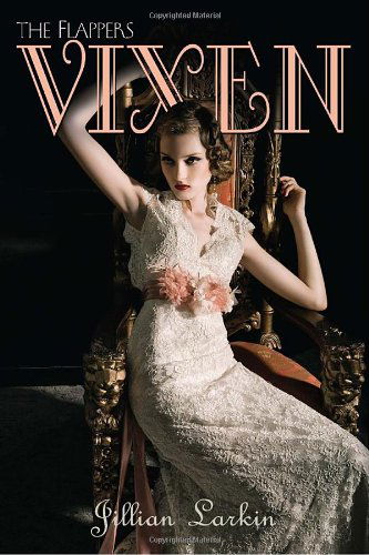 Cover for Jillian Larkin · Vixen (The Flappers) (Paperback Book) (2011)