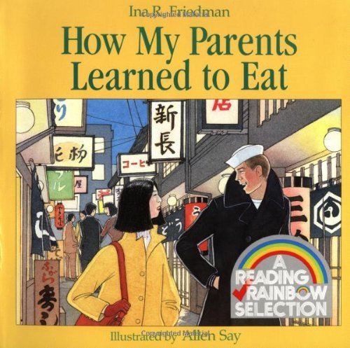 Cover for Ina R. Friedman · How My Parents Learned to Eat - Sandpiper Houghton Mifflin Books (Pocketbok) (1987)