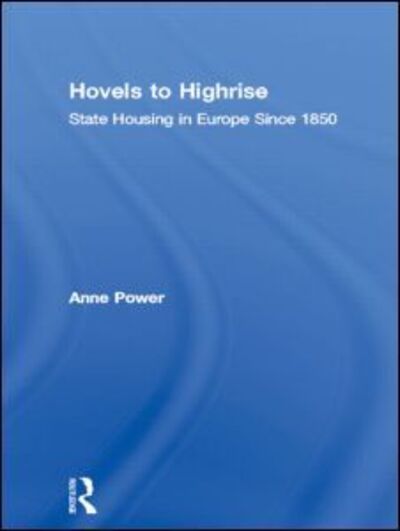 Cover for Anne Power · Hovels to Highrise (Hardcover Book) (1993)