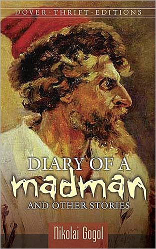 Cover for Nikolai Vasilievich Gogol · Diary of a Madman: And Other Stories - Thrift Editions (Paperback Book) (2007)