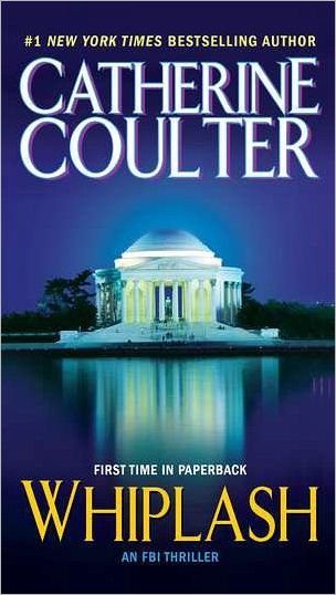 Cover for Catherine Coulter · Whiplash (An Fbi Thriller) (Taschenbuch) [Reprint edition] (2011)