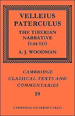 Cover for Velleius Paterculus · Paterculus: The Tiberian Narrative - Cambridge Classical Texts and Commentaries (Paperback Bog) (2004)
