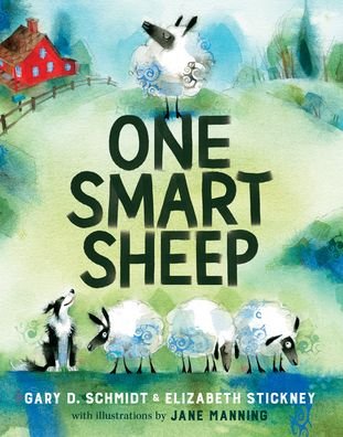 Cover for Gary D. Schmidt · One Smart Sheep (Hardcover Book) (2021)