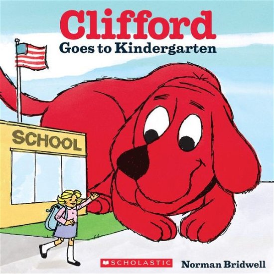 Cover for Norman Bridwell · Clifford Goes to Kindergarten (Paperback Book) (2015)