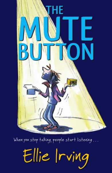 Cover for Ellie Irving · The Mute Button (Paperback Book) (2014)