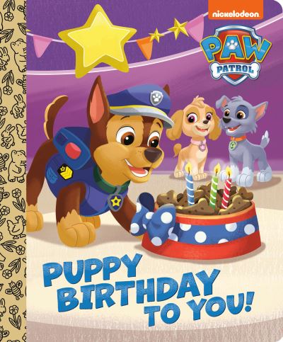 Cover for Tex Huntley · Puppy Birthday to You! (PAW Patrol) (N/A) (2022)