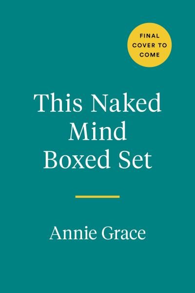 Cover for Annie Grace · This Naked Mind Boxed Set (Bok) (2022)