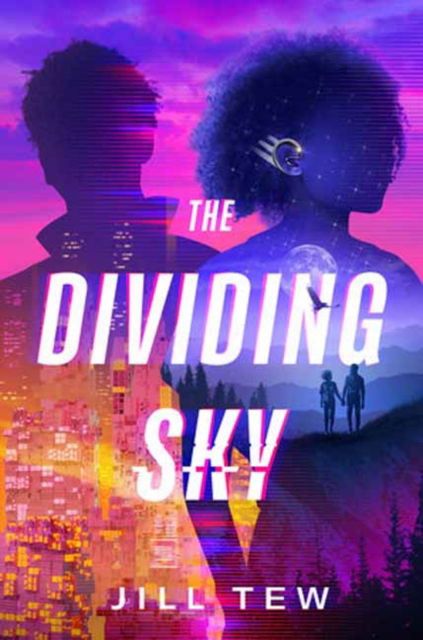 Jill Tew · The Dividing Sky (Hardcover Book) (2024)