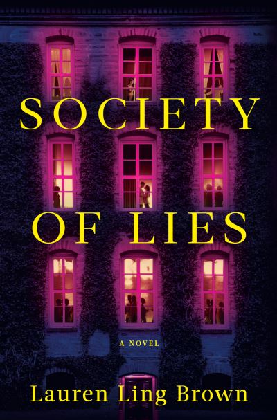 Society of Lies - Lauren Ling Brown - Kirjat - Random House Publishing Group - 9780593723357 - tiistai 1. lokakuuta 2024