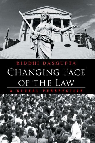 Cover for Riddhi Dasgupta · Changing Face of the Law: a Global Perspective (Hardcover Book) (2006)