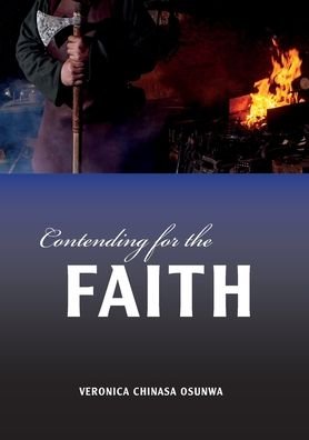 Cover for Veronica Chinasa Osunwa · Contending for the Faith (Paperback Book) (2021)