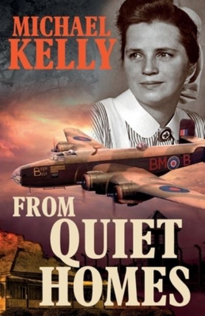 Cover for Michael Kelly · From Quiet Homes (Paperback Book) (2015)