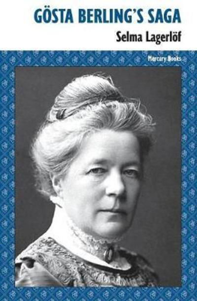 Cover for Selma Lagerlof · Gosta Berling's Saga (Paperback Bog) (2023)