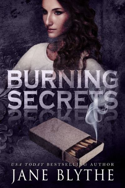 Cover for Jane Blythe · Burning Secrets (Pocketbok) (2019)