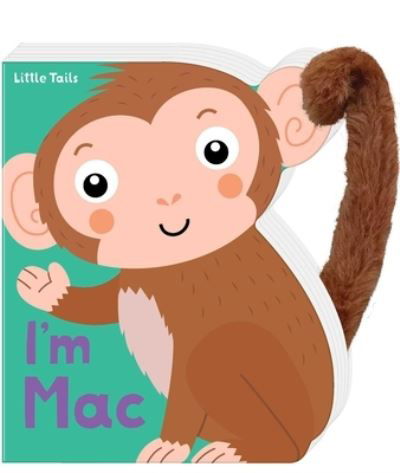 Cover for Judy Brown · Little Tails : I'm Mac the Monkey (Buch) (2024)