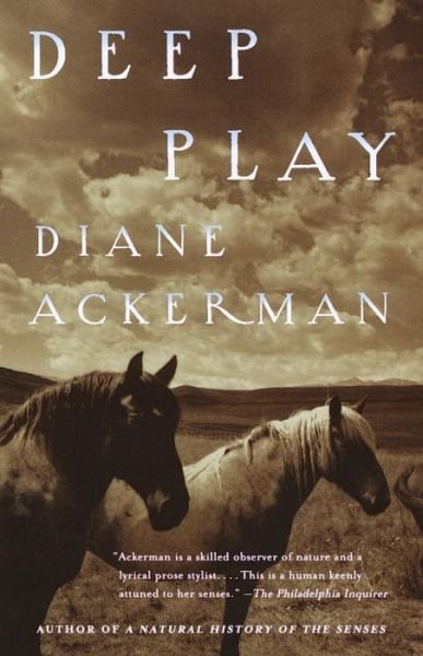 Cover for Diane Ackerman · Deep Play (Paperback Book) (2000)