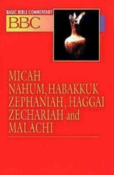 Cover for Linda B. Hinton · Basic Bible Commentary Micah, Nahum, Habakkuk, Zephaniah, Haggai, Zechariah and Malachi (Paperback Book) (1994)