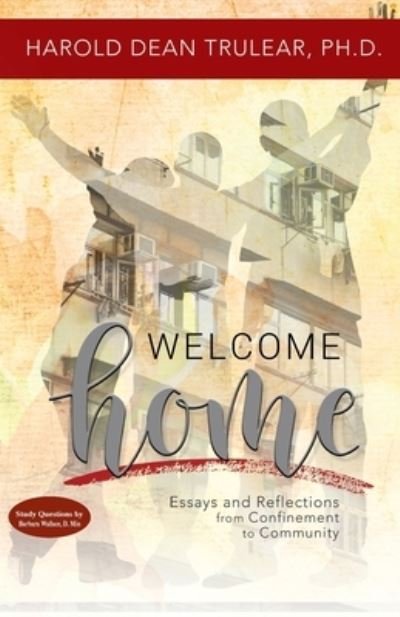 Welcome Home - Harold Trulear - Books - Heritage - 9780692819357 - July 1, 2022