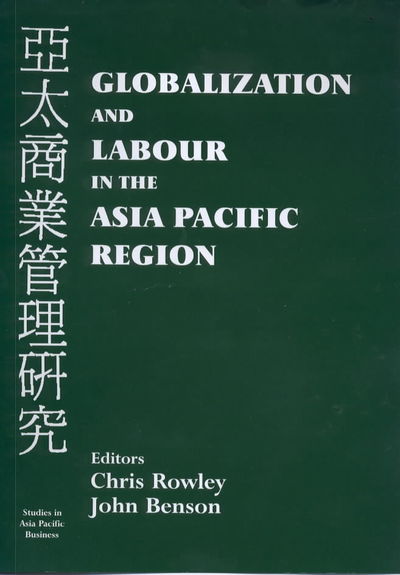 Cover for Chris Rowley · Globalization and Labour in the Asia Pacific (Hardcover Book) (2000)