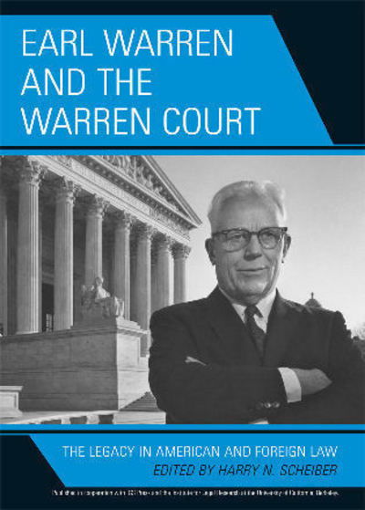 Cover for Harry N Scheiber · Earl Warren and the Warren Court: The Legacy in American and Foreign Law (Paperback Book) (2006)