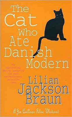 Cover for Lilian Jackson Braun · The Cat Who Ate Danish Modern (The Cat Who… Mysteries, Book 2): A captivating feline mystery for cat lovers everywhere - The Cat Who... Mysteries (Paperback Book) (1995)