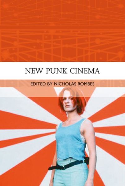 Cover for Nicholas Rombes · New Punk Cinema (Paperback Book) (2005)