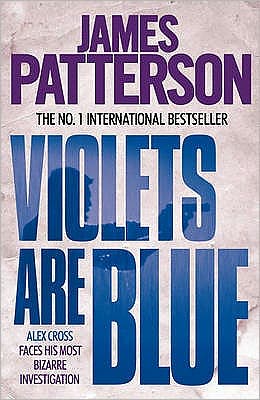 Cover for James Patterson · Violets are Blue - Alex Cross (Paperback Book) (2009)