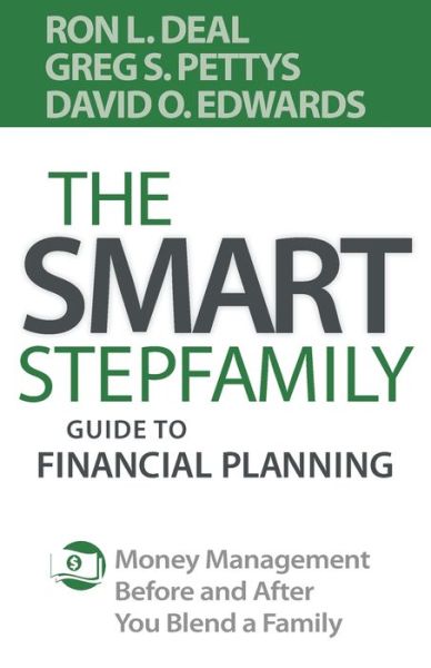 Cover for Ron L. Deal · The Smart Stepfamily Guide to Financial Planning – Money Management Before and After You Blend a Family (Paperback Book) (2019)