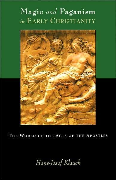 Cover for Hans Josef Klauck · Magic and Paganism in Early Christianity: the World of the Acts of the Apostles (Taschenbuch) (2003)