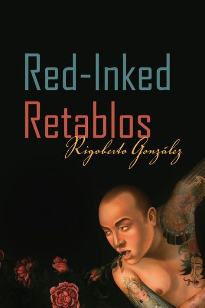 Cover for Rigoberto Gonzalez · Red-Inked Retablos - Camino del Sol (Paperback Book) [2nd Ed. edition] (2013)