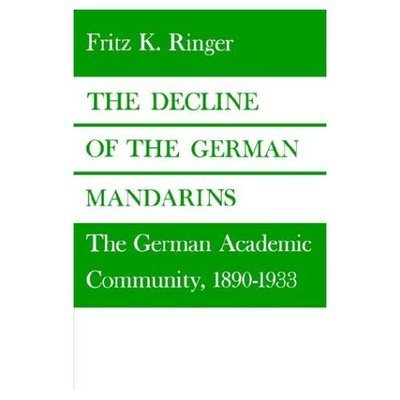 Cover for Fritz K. Ringer · The Decline of the German Mandarins (Paperback Book) [1st edition] (1990)