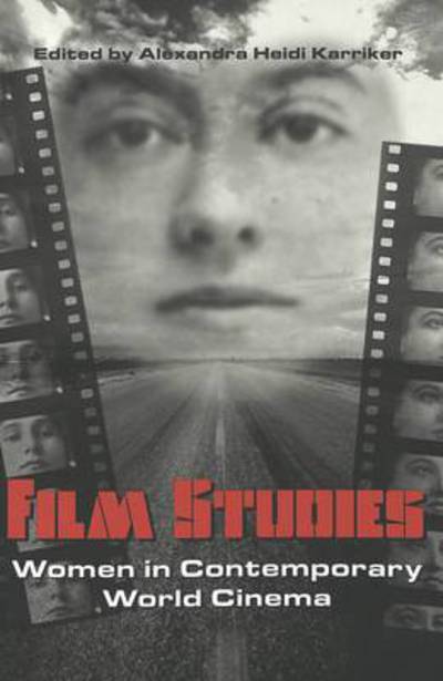 Cover for Film Studies: Women in Contemporary World Cinema - Framing Film the History and Art of Cinema (Paperback Book) (2002)