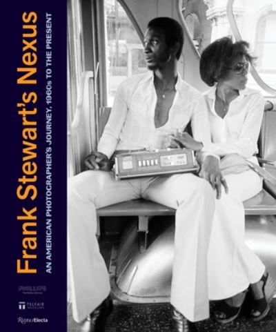 Cover for Wynton Marsalis · Frank Stewart's Nexus: An American Photographer's Journey, 1960s to the Present (Gebundenes Buch) (2023)