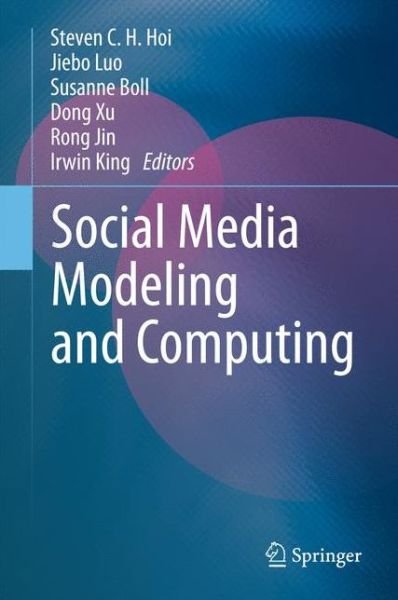 Cover for Steven C H Hoi · Social Media Modeling and Computing (Hardcover Book) [2011 edition] (2011)