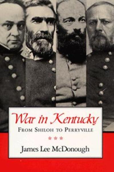 Cover for James Lee Mcdonough · War In Kentucky: Shiloh Perryville (Pocketbok) (1996)