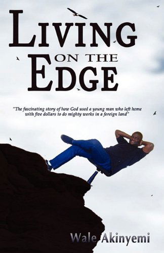 Cover for Wale Akinyemi · Living on the Edge (Paperback Book) (2010)