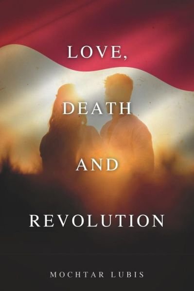 Cover for Mochtar Lubis · Love, Death and Revolution (Paperback Book) (2015)