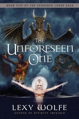 Cover for Lexy Wolfe · The Unforeseen One (Paperback Bog) (2015)