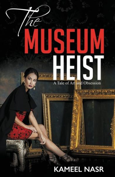 Cover for Kameel Nasr · The Museum Heist (Paperback Book) (2015)