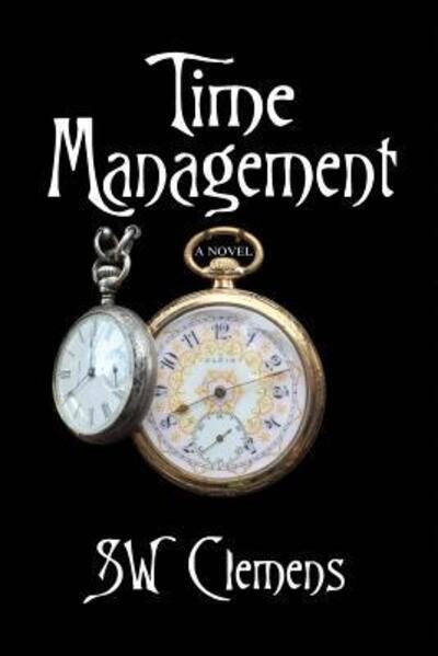 Cover for S W Clemens · Time Management (Paperback Book) (2016)